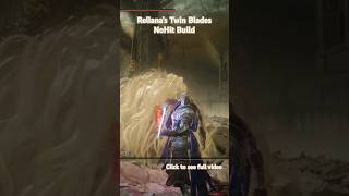 Rellanas twin blades NoHit Build  Promised Consort Radahn  Elden Ring DLC [upl. by Kendricks]