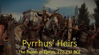 Pyrrhus Heirs Epiros Rulers 272232 BCE [upl. by Acinoda]