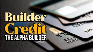 Builder Credit is Your Lifeline for Doing Business [upl. by Sliwa]