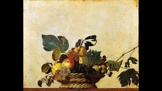 I segreti della canestra di frutta di Caravaggio [upl. by Kelsi]