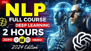 Natural Language Processing NLP Full Course  Learn NLP in Deep Learning Tutorial 2024 [upl. by Beauchamp]