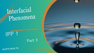 IPP 1 Interfacial Phenomena part 3 in Amharic [upl. by Naesal]