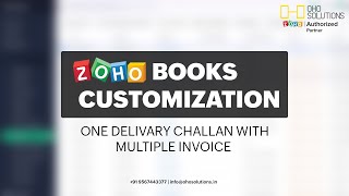 Zoho Books Customization  One Delivery Challan With Multiple Invoice [upl. by Macguiness557]