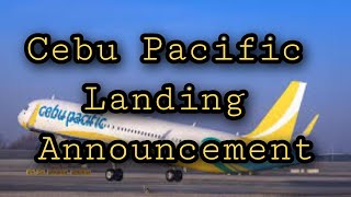 Cebu pacific landing AnnouncementScript [upl. by Sullivan]