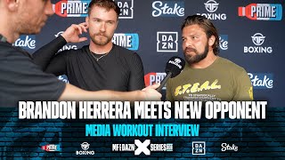 quotI dont know what to expectquot  Brandon Herrera meets his new opponent at media workout [upl. by Sitsuj]