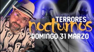 TERRORES NOCTURNOS [upl. by Atikim]