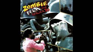 Fela Kuti  Zombie Edit Official Audio [upl. by Ekoorb]