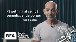 Påsætning af sejl på sengeliggende borger  en hjælper [upl. by Kellyann]