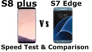 S8 Plus Vs S7 edge Speed Test and detail comparison in Hindi [upl. by Ailadi]