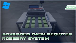 Roblox  Advanced Cash Register Robbery System FREE [upl. by Lenzi]