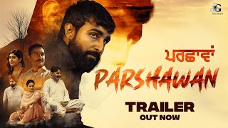 Punjabi Movie  Parshawan  Official Trailer Preet Baath  Happy Kaushal  27th June on Chaupal [upl. by Anelleh390]