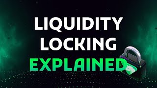 What is Liquidity Locking  Explainer Video [upl. by Eico]