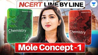 Mole Concept 1  NCERT Line By Line  NEET Chemistry 2025  Akansha Karnwal [upl. by Eltsyrhc]