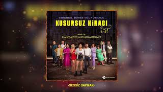 Kusursuz Kiracı  Sessiz Saymak Original TV Series Soundtrack [upl. by Woolley]