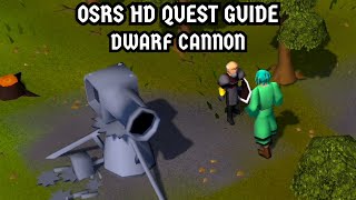 OSRS HD Quest Guide Dwarf Cannon [upl. by Alliw]