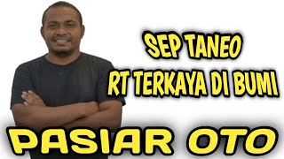 PAK RT CURHAT TENTANG ISTRI‼️PASIAR OTO BERSAMA SEP TANEO [upl. by Berl280]