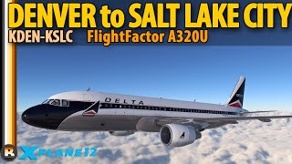 XPlane 12  Denver KDEN  Salt Lake City KSLC  FlightFactor A320  Full Flight  No Commentary [upl. by Dammahum]