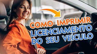 Como imprimir licenciamento do veículo no site do Detran [upl. by Ruhnke]