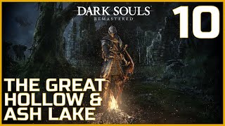 Lets Platinum Dark Souls Remastered  Part 10  The Great Hollow amp Ash Lake [upl. by Neufer]