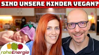 Sind unsere Kinder auch vegan 👪 [upl. by Seto41]