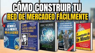 Cómo CONSTRUIR Tu RED DE MERCADEO FÁCILMENTE 5 Habilidades Para Lograrlo  Audiolibro Multinivel [upl. by Stanwinn]