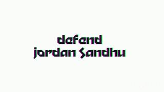 DEFEND  JORDAN SANDHU LYRICS  LATEST PUNJABI SONG 2020 [upl. by Urina240]