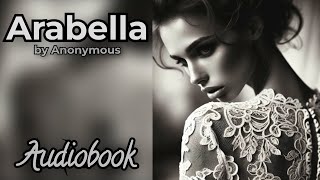 Arabella by Anonymous  Victorian Romance Audiobook [upl. by Pul556]