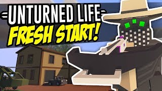 FRESH START  Unturned Life Roleplay 109 [upl. by Duke]