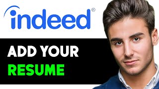 HOW TO ADD YOUR RESUME IN INDEED 2024 FULL GUIDE [upl. by Anecuza]