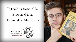 Introduzione alla Storia della Filosofia Moderna [upl. by Torrin]