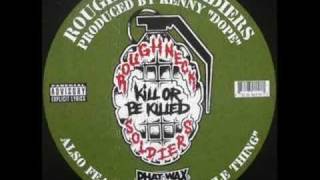 Roughneck Soldiers  Kill Or Be Killed instrumental [upl. by Ennovehc]