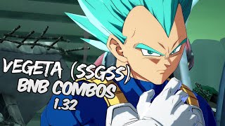 DBFZ 132 Vegeta SSGSS BnB  Advanced Combos  DRAGON BALL FighterZ [upl. by Nally]