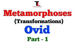 Metamorphoses  Ovid  Analysis  Part 1 [upl. by Oirevas]