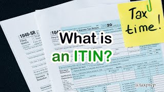 What is an ITIN explained [upl. by Jeggar407]