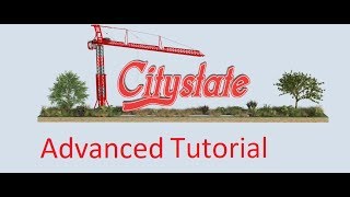 Citystate InDepth Tutorial [upl. by Nahtal151]