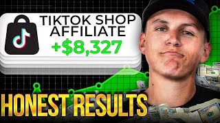 I Tried TikTok Shop Affiliate Program for 30 days  Honest Results [upl. by Benjamin999]