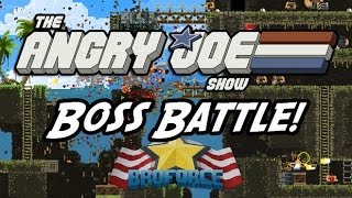 Angry Joe BroForce  Boss Battle [upl. by Rothstein]