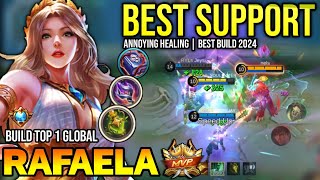 RAFAELA BEST BUILD 2024  BUILD TOP 1 GLOBAL RAFAELA GAMEPLAY  MOBILE LEGENDS✓ [upl. by Ellehcor]