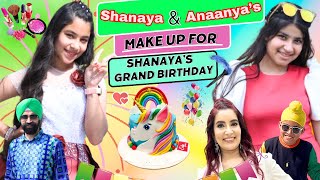 Shanaya amp Anaanya’s Make Up For Shanaya’s Grand Birthday  RS 1313 VLOGS  Ramneek Singh 1313 [upl. by Nyliak]