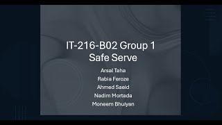 IT216B02 Group 1 Project Presentation Safe Serve [upl. by Eaves]