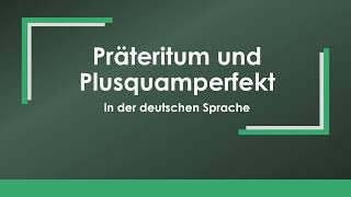 Zeitformen Präteritum und Plusquamperfekt einfach und kurz erklärt [upl. by Ocirederf]