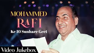 All Time Hits Of Mohammed Rafi  Top 10 Hits  मोहम्मद रफी के सुपरहिट गाने  ओल्ड एवरग्रीन गाने [upl. by Nugesulo]