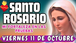 Santísimo Rosario de hoy Viernes 11 de Octubre  FORTALECEME Y CUIDAME [upl. by Pen]