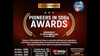 Pioneers in SDGs 2023  Awards Ceremony [upl. by Ocker227]