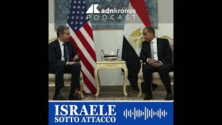 Blinken in Egitto per discutere possibile tregua a Gaza  Israele Sotto Attacco Podcast Adnkronos [upl. by Ion535]