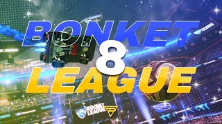 BONKET LEAGUE 8  Rocket League Highlights [upl. by Thirza]