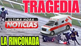 TRAGEDIA EN LA RINCONADA oficialinh LARRY MEJIAS GRAVE ACCIDENTE hipicatv [upl. by Esertap330]