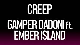 Karaoke • Creep • Gamper Dadoni ft Ember Island Remix • Original • Pedido especial de Wick Bhecker [upl. by Neu]