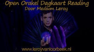 Open Orakel Dag Kaart Reading 24 Augustus 2024  Medium Leroy Van Loorbeek [upl. by Xela]