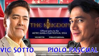 VIC SOTTO AT PIOLO PASCUAL Nagtambal Sa Pelikulang quotThe Kingdomquot Tampok Sa MMFF 2024 vicsotto tvj [upl. by Nerual342]